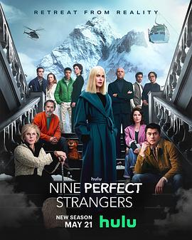 海角社区破解版《九个完美陌生人 第二季 Nine Perfect Strangers Season 2》免费在线观看