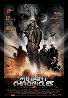 海角社区破解版《变异编年史 Mutant Chronicles》免费在线观看